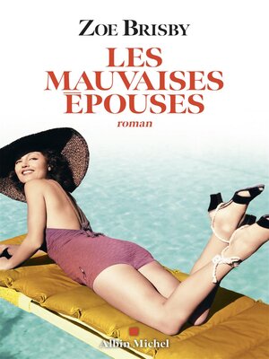 cover image of Les Mauvaises Epouses